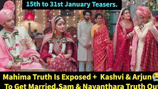 My Desire Starlife January15th to 31st Update in EnglishMahima Truth Exposed Kashviamp Arjun Marry [upl. by Strephon]