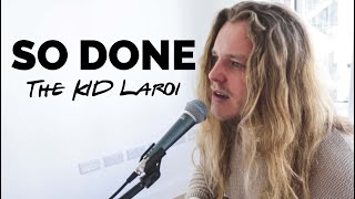 The KID Laroi  So Done Cover [upl. by Ewold]