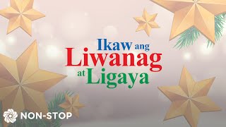 Ikaw ang Liwanag at Ligaya 1 Hour  ABSCBN Christmas ID 2020 [upl. by Etireugram910]