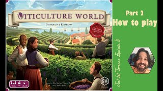 Viticulture World  Part 2 how to play  JLTEI [upl. by Biel]