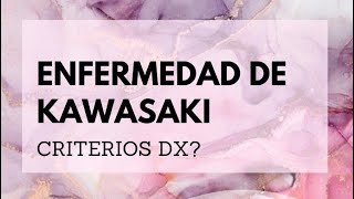 PEDIATRIA ENFERMEDAD DE KAWASAKI [upl. by Sibyls]