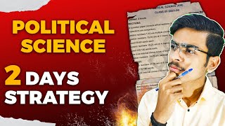 Best 2 Days Strategy for Political Science Board Exams 😎🔥 [upl. by Nagoh629]