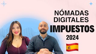 EMIGRANTES✈️🇪🇸➡️ ¿Cuánto debo pagar en impuestos como NÓMADA DIGITAL en España [upl. by Mcconnell]