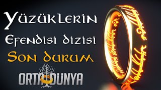 Yüzüklerin Efendisi Dizisi Ne Zaman Çıkacak LOTR Dizisi Son Durum  Orta Dünya [upl. by Mari]