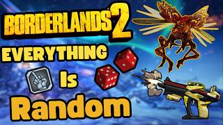 Can You Beat Borderlands 2 If Everything Is Randomized [upl. by Tri]