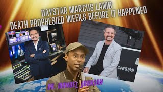 Marcus Lamb Death Prophesied Weeks before Fulfillment Dr Manuel Johnson [upl. by Elvyn]