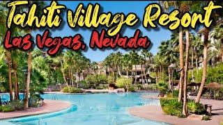 Tahiti Village Las Vegas ° Tahiti Village Resort Las Vegas [upl. by Bough]