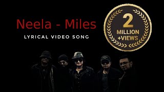 Neelaনীলা By Miles  Lyrical Video Song [upl. by Mandelbaum]