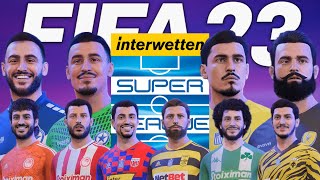 GREEK SUPER LEAGUE  FIFA 23 mod [upl. by Shifrah]