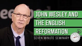 John Wesley and the Protestant Reformation Larry Wood [upl. by Frohne]