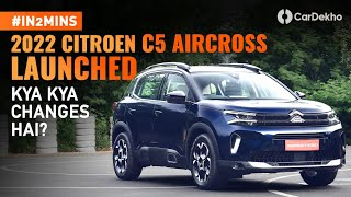 2023 Citroen C5 Aircross Launched  All Changes Explained  in2Mins [upl. by Nwahsauq206]