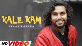 Kale Kam Official Audio Simar Doraha New Song 2024  New Punjabi Songs 2024  Latest Punjabi Songs [upl. by Epillihp]