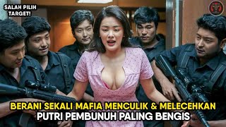 Para Mafia Itu Sedang Melecehkan Putri Angkat Dari Pembunuh Bayaran Paling Bengis  Alur Cerita Film [upl. by Carnay768]