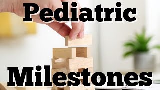 Pediatric Developmental Milestone Mnemonic Made Easy for USMLE and Nursing Quick amp EZ Episode 12 [upl. by Rekyr]