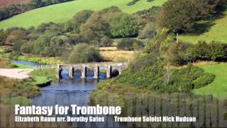 Fantasy for Trombone Elizabeth Raum arr Dorothy Gates trombone soloist Nick Hudson [upl. by Edris]