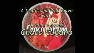 Ariana amp Evans Choco Cubano Shave with the Blackland Vector [upl. by Redman]