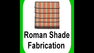 Roman Shade Fabrication [upl. by Collen863]