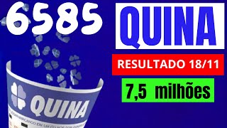 Quina 6585Resultado da Quina de Hoje Concurso 6585 [upl. by Mailand68]