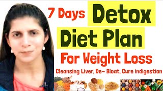 7 Days Detox Diet Plan For Weight Loss  Cleansing Diet Plan to Boost Metabolism Improve Digestion [upl. by Harlow]