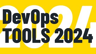 The Best DevOps Tools Platforms and Services In 2024 [upl. by Nosneb]