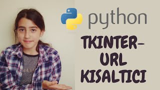 PYTHON  URL KISALTICI Tkinter [upl. by Elli]