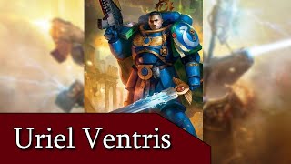 Uriel Ventris  Captain der 4ten Kompanie der Ultramarines [upl. by Alaehs]