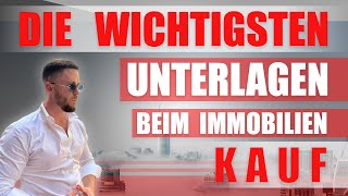 Die 6 wichtigsten Unterlagen beim Immobilienkauf [upl. by Acisset399]