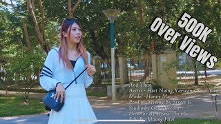 အဆင်ပြေပါစေ  Htat Naing  Yarwana  YawYazt Official Music Video [upl. by Elyse]