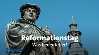 Warum wird der Reformationstag gefeiert [upl. by Chrissa]