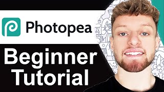 Photopea Tutorial For Beginners  Learn The Basics in 8 Minutes [upl. by Clabo]