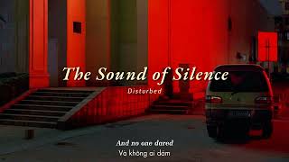 Vietsub  The Sound Of Silence  Disturbed  Lyrics Video [upl. by Cesaria645]