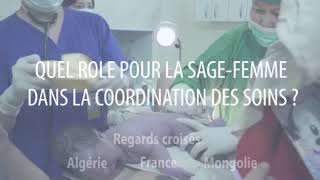 Event Santé Sud  Le rôle des sages femmes dans la coordination des soins [upl. by Thorn]