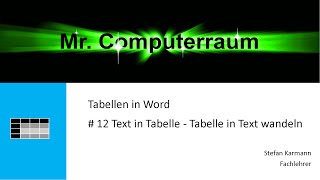 12 Text in Tabelle und Tabelle in Text wandeln [upl. by Nelrsa]