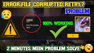 Free fire ErrorFile Corrupted Retry Problem Solvedfree fire login problemff Error File corrupted [upl. by Sivek]