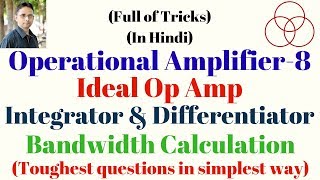 Operational Amplifier8  Differentiator and Integrator Analog Electronics64 by SAHAV SINGH YADAV [upl. by Thursby]