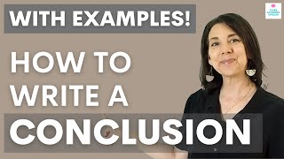 How to Write a CONCLUSION with EXAMPLES Essay Writing Tips [upl. by Rephotsirhc116]