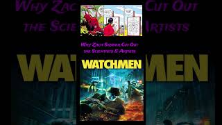 Why Zack Snyder Removed Artists and Scientists from Watchman Movie shorts watchman snyderverse [upl. by Elihu]