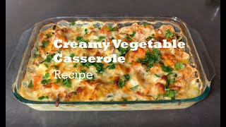 Creamy Vegetable Casserole Recipe [upl. by Misak]