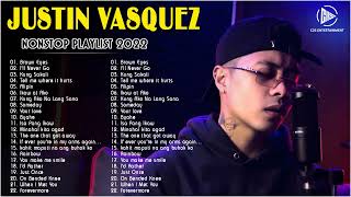 Justin Vasquez Playlist 2022  The Best Acoustic English Cover Of Popular Songs 2022 [upl. by Ardnait150]