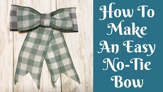 How To Make An Easy NoTie Bow  Easy Bow Tutorial  Best Bow Tutorial  Easiest Bow Tutorial [upl. by Ecnadnak]