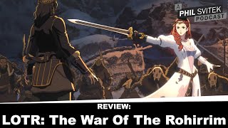 The Lord of the Rings The War of the Rohirrim Movie Review  An Anime Journey Back To MiddleEarth [upl. by Elocim]