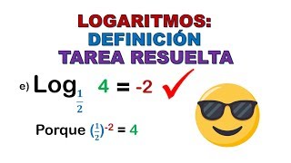 LOGARITMOS DEFINICIÓN TAREA RESUELTA [upl. by Zahavi]