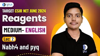 Nabh4 Reagents  Reagents PYQ  CSIR NET June 2024  English Version  IFAS [upl. by Anaihs]