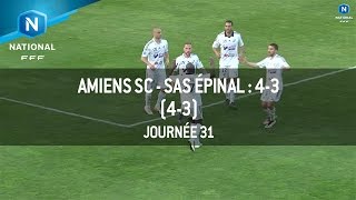 J31  Amiens SC  SAS Épinal 43 le résumé [upl. by Inal636]