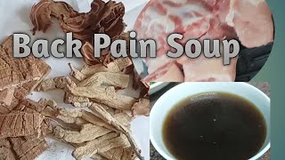 Pork Tail Soup with Morinda Root Eucommia Bark Rhizoma Cibotii Back Pain Soup Buhay Kusina [upl. by Nojel]