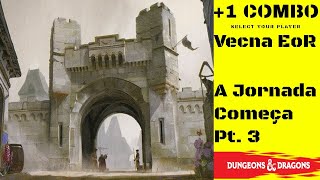 ComboQuest  Vecna  A Jornada Começa 1 Pt 3 [upl. by Adrell687]