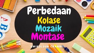 Perbedaan Kolase Mozaik dan Montase  Tematik Kelas IV Muatan Pelajaran SBdP [upl. by Roehm]