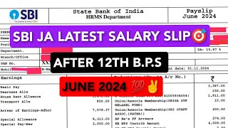 SBI JA Latest Salary SlipJune 2024 After 3 Years🎯💯sbi sbipo sbiclerk [upl. by Zephaniah836]