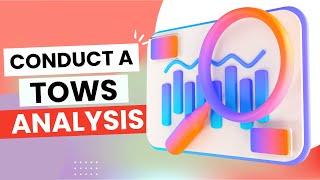 TOWS Analysis A StepbyStep Guide [upl. by Sixela]