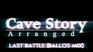 Cave Story Arranged  Last Battle Ballos Mix [upl. by Richmound]